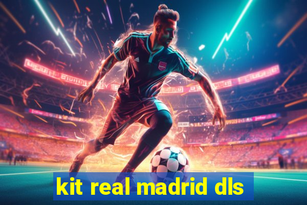 kit real madrid dls